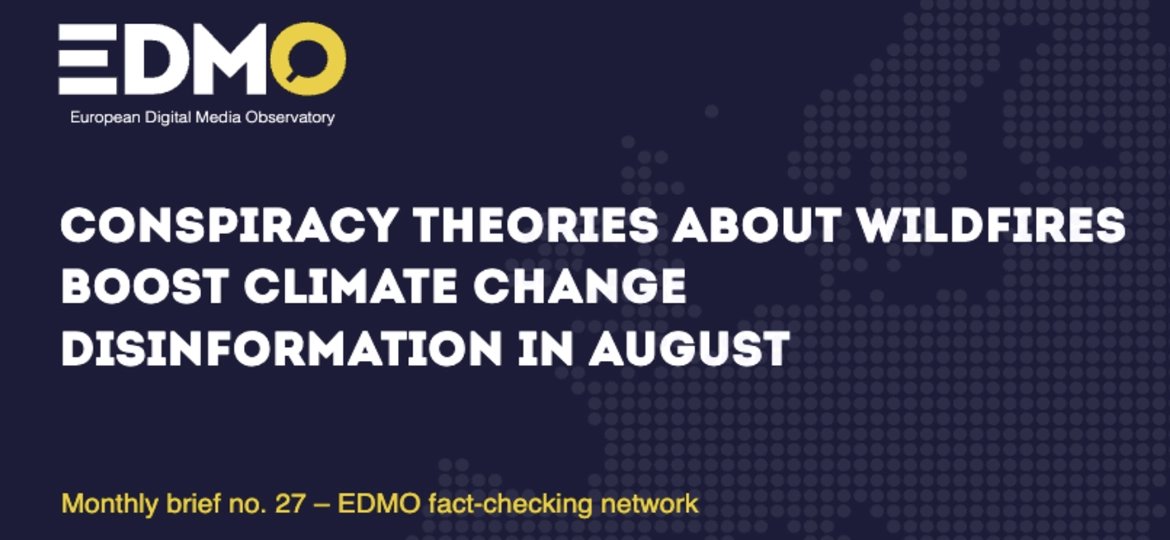 Latest EDMO brief on EU disinformation: Conspiracy theories about wildfires boost climate change disinformation in August.