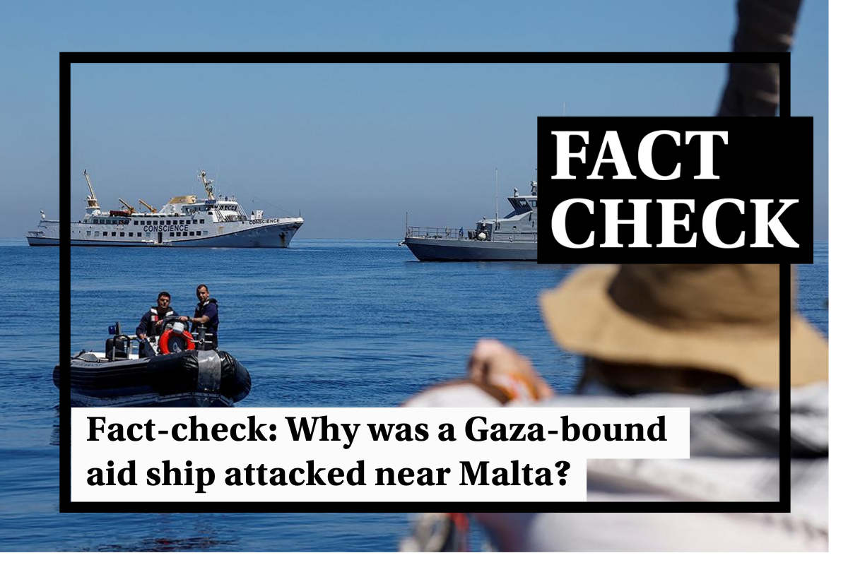 Fact-check Malta: Why was a Gaza-bound aid ship attacked near Malta?